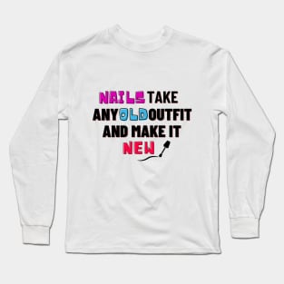 nails take any old outfit and make it new. valentines nails for girls Long Sleeve T-Shirt